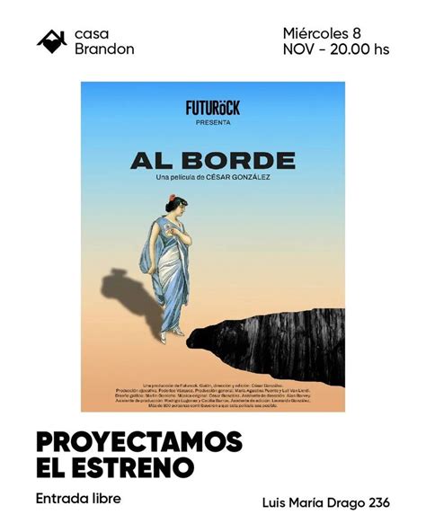 Al Borde Una Película Dirigida Por Cesar González Brandon