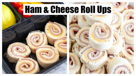 ham and cheese roll ups ham and cheese pinwheels youtube
