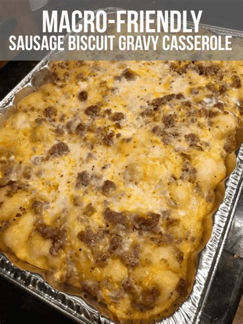 Macro Friendly Sausage Biscuit Gravy Casserole Malzisfit Online