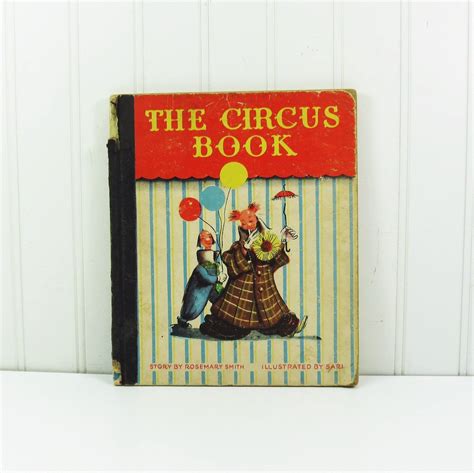 The Circus Book By Rosemary Smith Illustrated By Sari 1946 Etsy