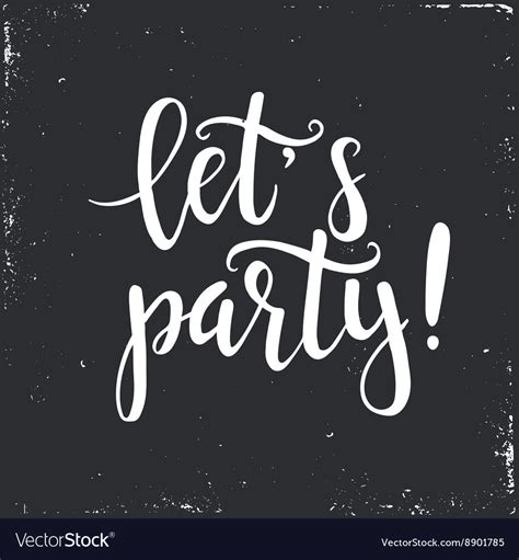 Lets Party Hand Drawn Typography Poster Royalty Free Vector