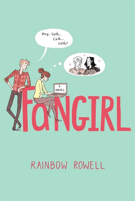 Fangirl Rainbow Rowell The 21 Best Ya Books Of 2013 Ya Books I