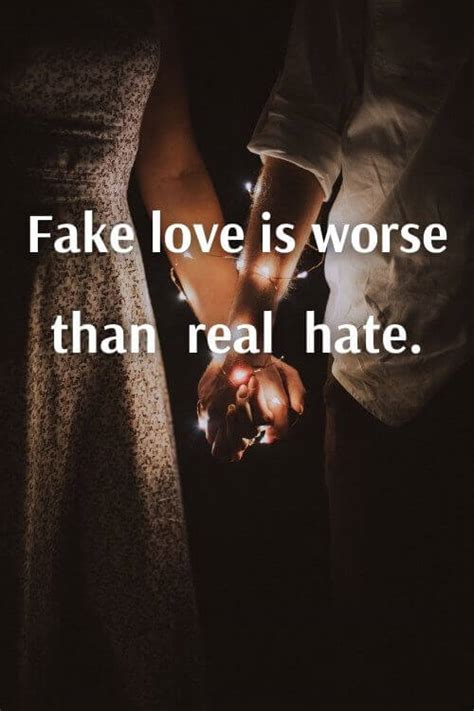 84 Best Fake Love Quotes Sayings That Every Broken Heart Can Relate