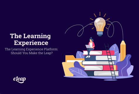 The Learning Experience Platform Should You Make The Leap