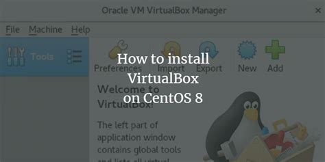 How To Install Virtualbox On Centos 8 Laptrinhx