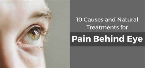 10 Causes And Treatments For Pain Behind Eye Daily Health Cures