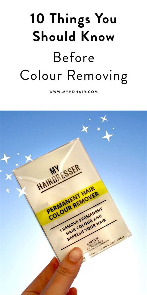 10 Things You Should Know Before Colour Removing Colour Remover