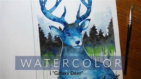 Watercolor Galaxy Deer Youtube