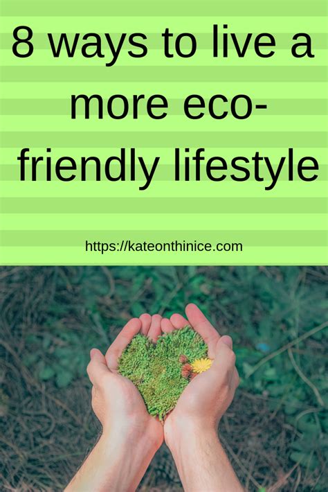 Ways To Live A More Eco Friendly Lifestyle Eco Friendly Health And