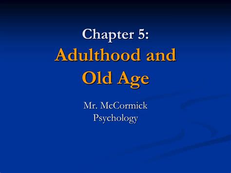 Ppt Chapter 5 Adulthood And Old Age Powerpoint Presentation Free