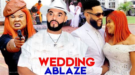 WEDDING ABLAZE SEASON New Uju Okoli Flash Babe Latest Trending Nollywood Nigeria