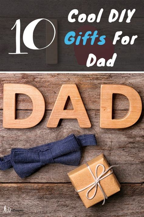 10 Cool DIY Gifts For Dad That Show How Much You Care Christmas