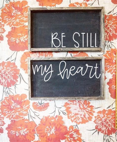 Be Still My Heart Double Set Sign Jaxnblvd