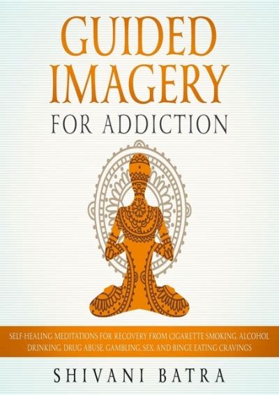 ⚡pdf Download Guided Imagery For Addiction Self Healing Meditations