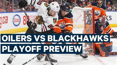 Oilers Vs Blackhawks Series Preview Instant Analysis Youtube