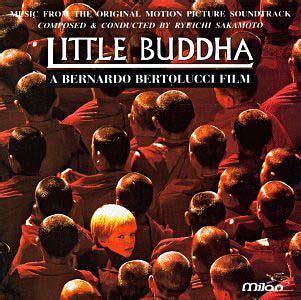 Little buddha is a movie about the life of siddhartha starring keanu reeves and bridget fonda and directed by bernardo bertolucci. Little Buddha- Soundtrack details - SoundtrackCollector.com
