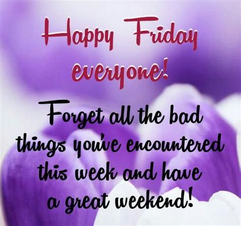 Wonderful Friday Quotes Have A Great Friday Photo Life Quote Happy