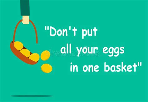 Do Not Put All Your Eggs In One Basket Stock Vector Illustration Of