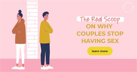 the real scoop on why couples stop having sex