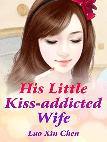 His Little Kiss Addicted Wife Volume 7 English Edition Ebooks Em