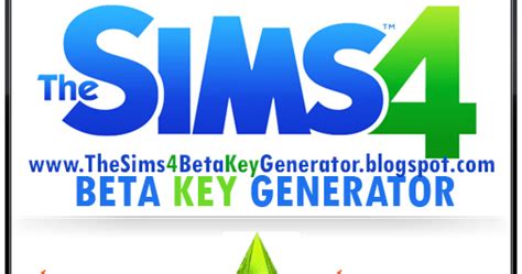 The Sims 4 Beta Key Generator The Sims 4 Beta Key Generator