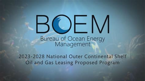 Boem 2023 2028 National Ocs Oil And Gas Leasing Proposed Program Youtube