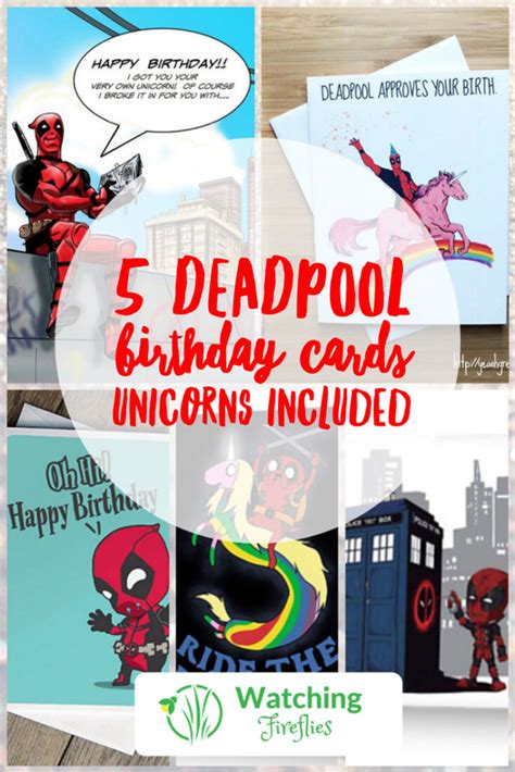 5 Deadpool Birthday Cards Unicorns Included Watching Fireflies