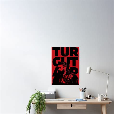 Turgut Alp Dirilis Ertugrul Poster By T4BR3Z Redbubble