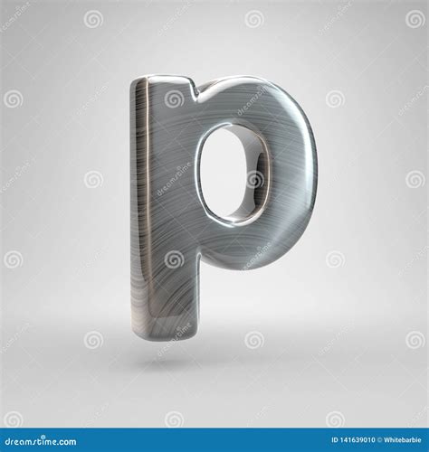 Brushed Metal Letter P Lowercase 3d Render Shiny Metal Font Isolated