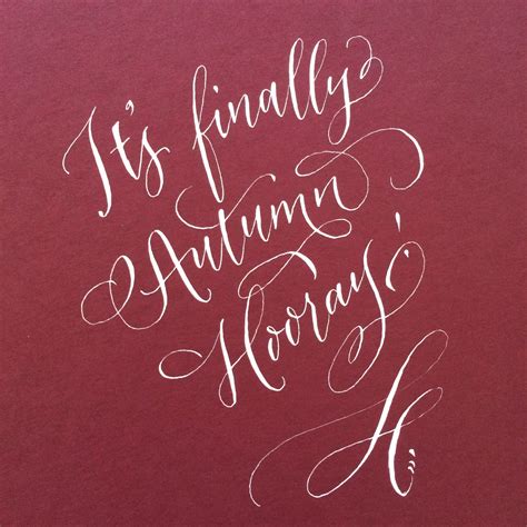 Bailey is a beautiful script that is classy, elegant, and modern. Antiquaria: Calligraphy in Action | It's Autumn!