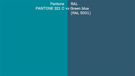 Pantone 321 C Vs Ral Green Blue Ral 5001 Side By Side Comparison