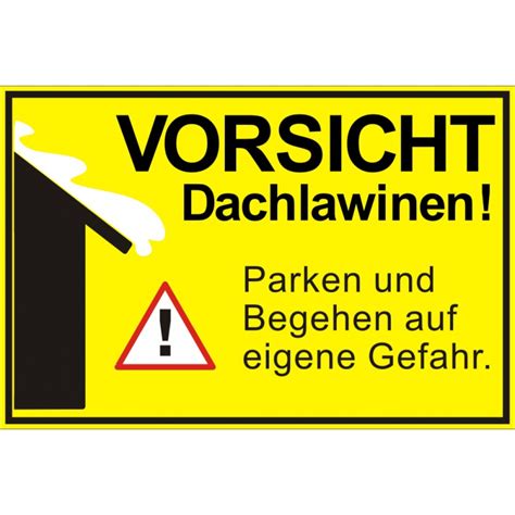 Im bayerischen warngau schaufeln anwohner sc. "Vorsicht Dachlawine" Schild aus witterungsbestädigen Material