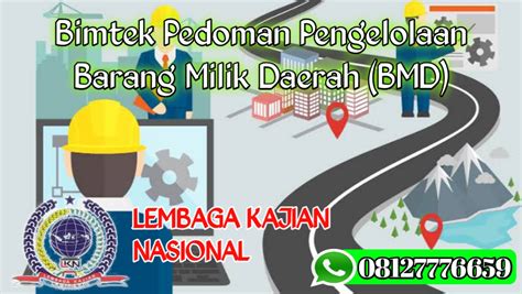 Bimtek Pedoman Pengelolaan Barang Milik Daerah Bmd