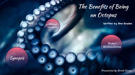 The Benefits Of Being An Octopus By Brooke Barnes On Prezi