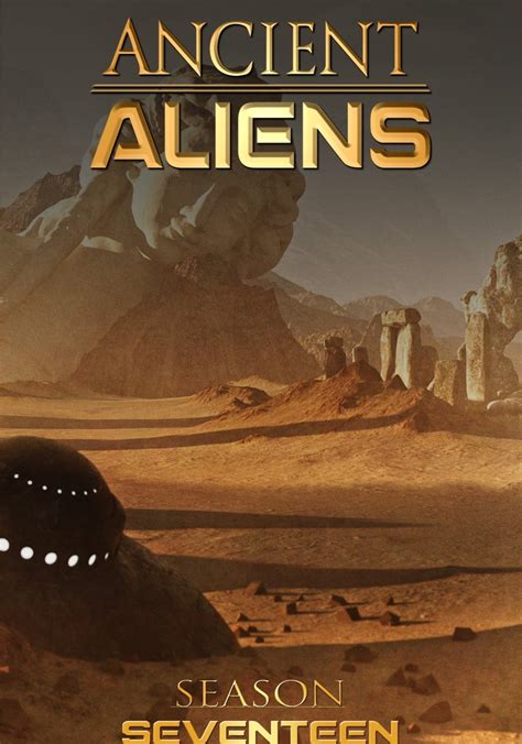 Ancient Aliens Season 17 Watch Episodes Streaming Online