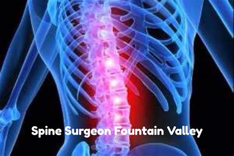 Pin On Spine Surgery Fountain Valley