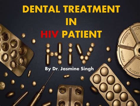 Dental Treatment In Hiv Patient Ppt