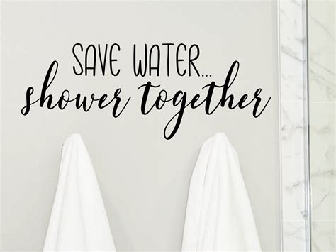 Save Water Shower Together Wall Decal Bathroom Wall Decals Etsy
