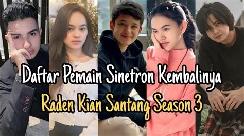 Daftar Pemain Sinetron Kembalinya Raden Kian Santang Season 3 Mnctv Ft Alwi Assegaf Dan
