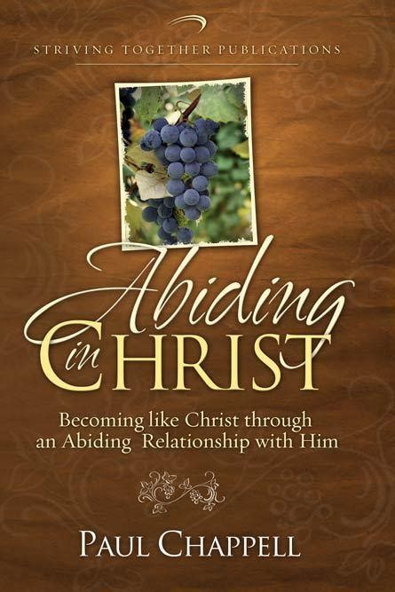 Abiding In Christ Paul Chappell
