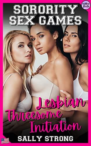 Amazon Co Jp Sorority Sex Games Lesbian Threesome Initiation Lesbian