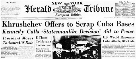 Unhistorical — October 28 1962 The Cuban Missile Crisis Ends