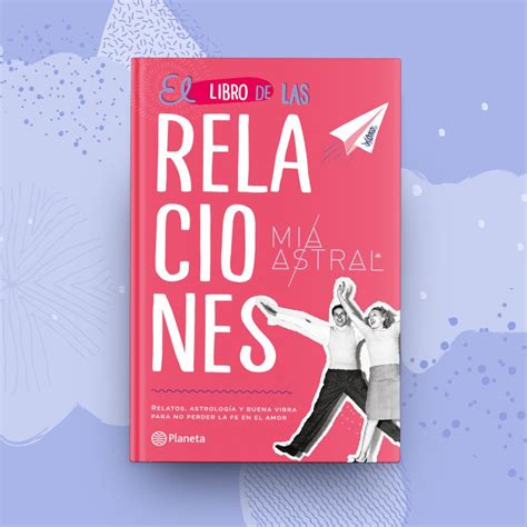 El Libro De Las Relaciones Mia Astral Clases En Línea De Astrología