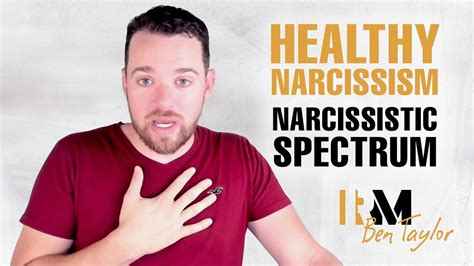 Healthy Narcissism Narcissistic Spectrum Youtube