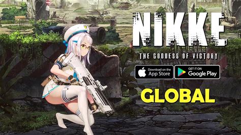 Goddess Of Victory Nikke Global Official Launch Gameplay Androidios Youtube