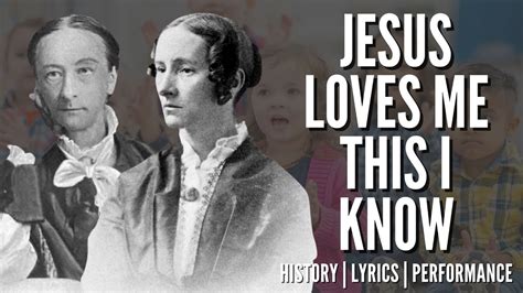 Jesus Loves Me This I Know Story Behind The Hymn Youtube