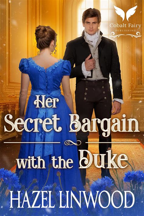 Her Secret Bargain With The Duke By Hazel Linwood Goodreads