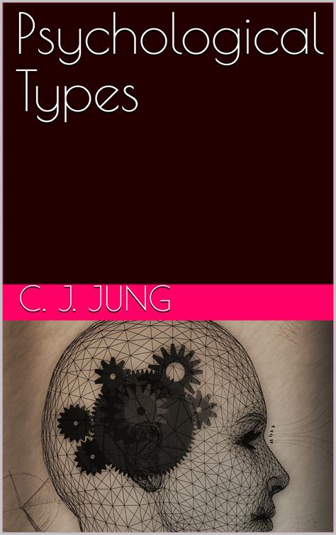 Psychological Types By C J Jung Goodreads