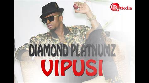 New Song Diamond Platnumz Vipusi Official Music 2017 Youtube