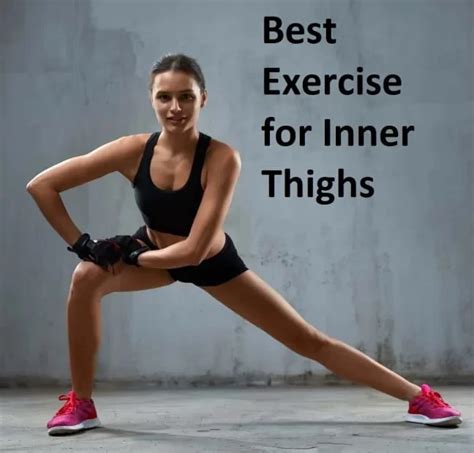 40 Best Exercise For Inner Thighs For Toned And Strong Thigh